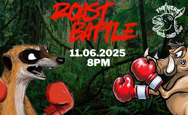 Roast Battle at The Beast The Beast Basel Comedy Club, Pfluggässlein 10, 4001 Basel Billets