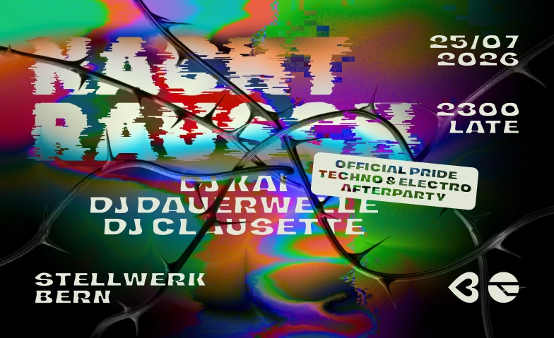 Nacht Rausch - Offizielle Afterparty der Pride Bern Stellwerk, Parkterrasse 16, 3012 Bern Tickets