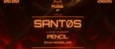 Event-Image for 'Pulse. Rave #1 w/SANTØS'
