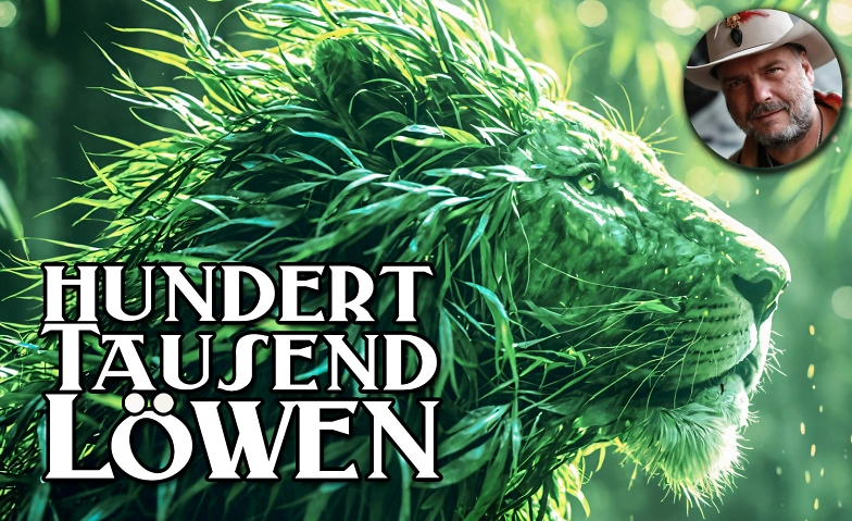 Event-Image for 'Hunderttausend Löwen - Film & Oliver Löwenherz LIVE'