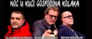 Event-Image for 'Predstava “NOĆ U KUĆI GOSPODINA KOLAKA” St. Gallen - Goldach'