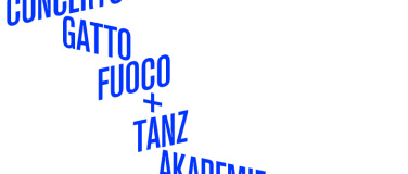 Event-Image for 'Concerto Gatto Fuoco + Tanz Akademie'