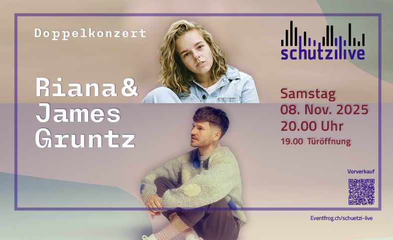 Riana und James Gruntz - Doppelkonzert Tickets