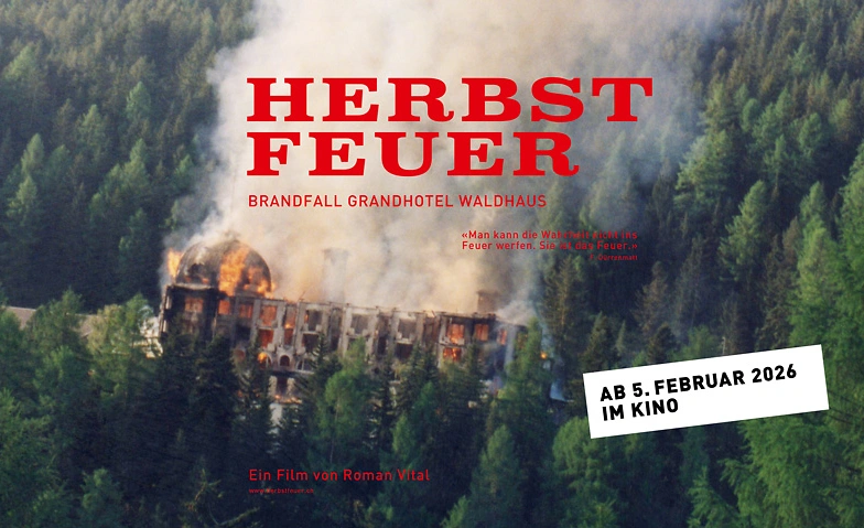Event-Image for 'KINO: HERBSTFEUER - Brandfall Grandhotel Waldhaus'