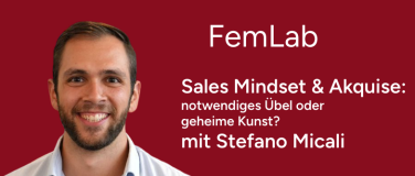 Event-Image for 'FemLab  Sales Mindset & Akquise mit Stefano Micali'