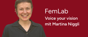 Event-Image for 'FemLab  Voice your vision mit Martina Niggli'