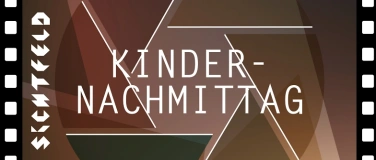 Event-Image for 'Kindernachmittag am Sichtfeld 2025'
