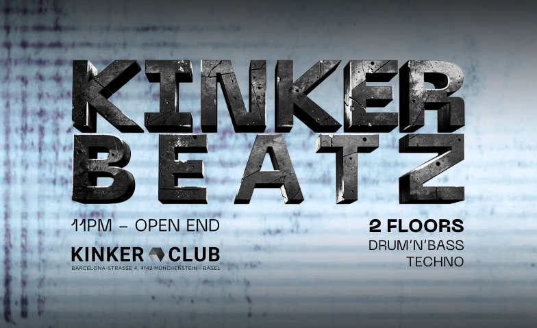 KINKER BEATZ KINKER, Barcelona-Strasse 4, 4142 M&uuml;nchenstein Tickets