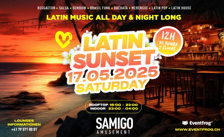 LATIN SUNSET @ SAMIGO Samigo Amusement, Mythenquai 59, 8002 Zürich Tickets