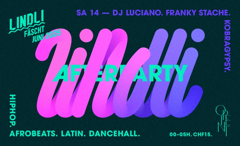 LINDLI FÄSCHT Afterparty URBAN/ SA 14. Juni @ ORIENT ORIENT Music-Club, Stadthausgasse 13, 8200 Schaffhausen, Stadthausgasse 13, 8200 Schaffhausen Tickets