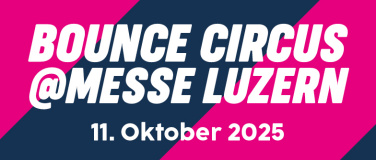 Event-Image for 'XXL Bounce Circus & Adults Only Session @ Messe Luzern'