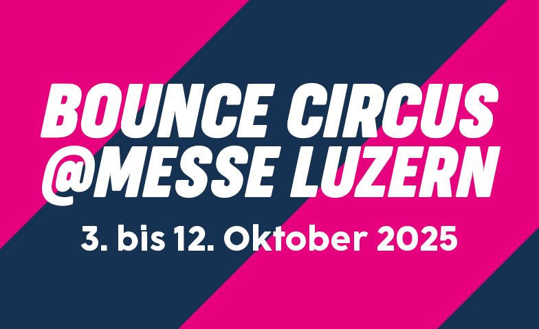 Event-Image for 'XXL Bounce Circus @ Messe Luzern'