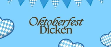 Event-Image for 'Oktoberfest Dicken 2025'