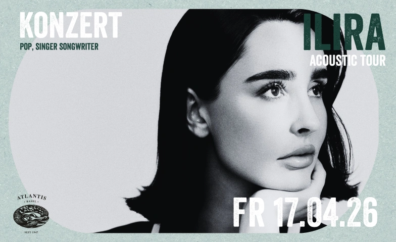 Ilira - Acoustic Tour Atlantis, Klosterberg 13, 4010 Bâle Billets