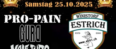 Event-Image for 'PRO-PAIN, Gurd & Vale Tudo - 25 Jahre Estrich Winistorf'