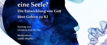 Event-Image for 'Gibt es eine Seele ? Vortrag mit Christina Aus der Au'