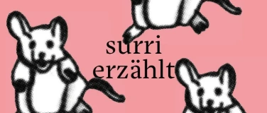 Event-Image for 'Surri erz&auml;hlt...'