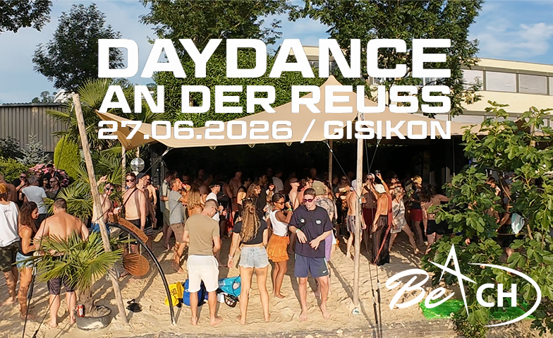 BeAch-Daydance The Beach - Gisikon, Gisikon Tickets