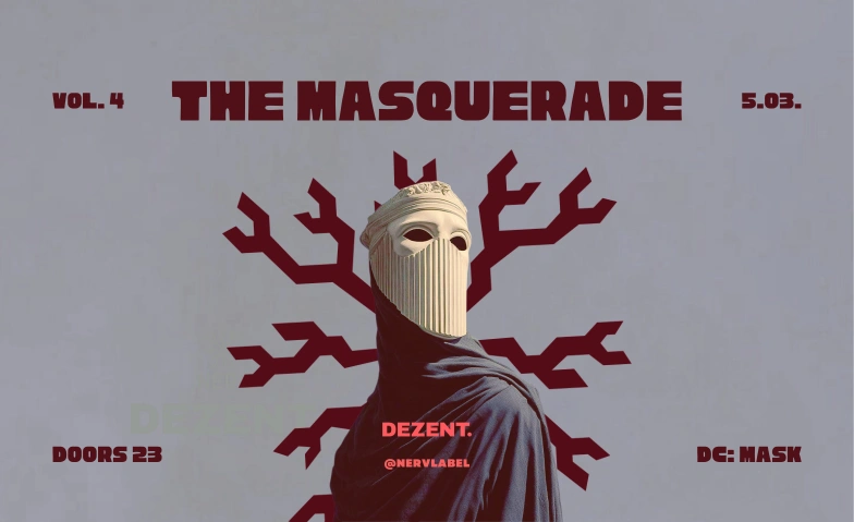 The Masquerade - NERV - Vol. 4 DEZENT., Hintere Poststrasse 2, 9000 St. Gallen Tickets