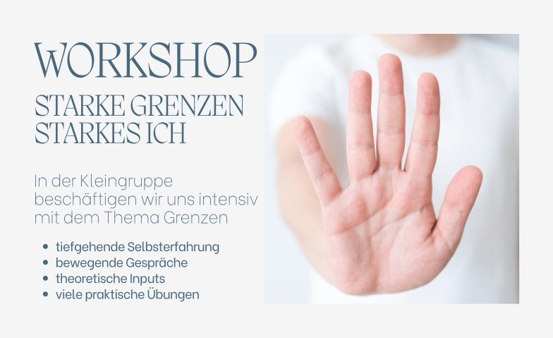 WORKSHOP: Starke Grenzen, starkes Ich Bonner Gestaltpraxis, Kapuzinerstraße 8, 53111 Bonn Billets