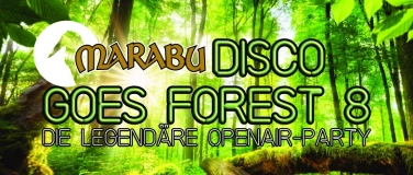 Event-Image for 'MARABU DISCO GOES FOREST 8'