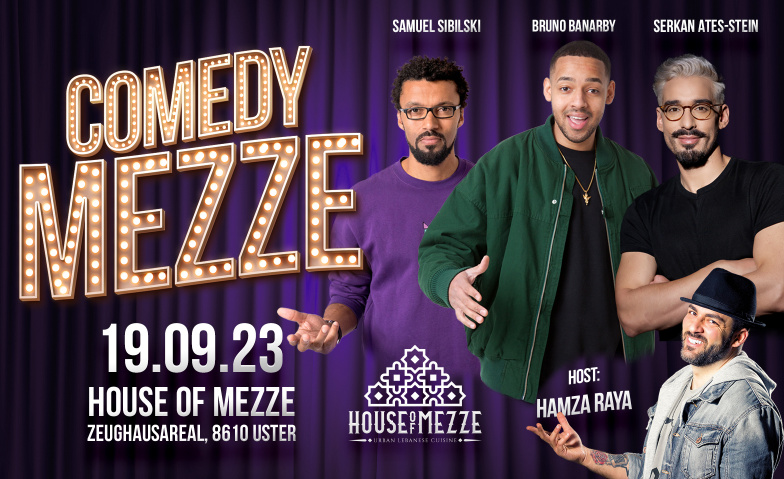 Comedy Mezze House of Mezze, Berchtoldstrasse 10, 8610 Uster Tickets
