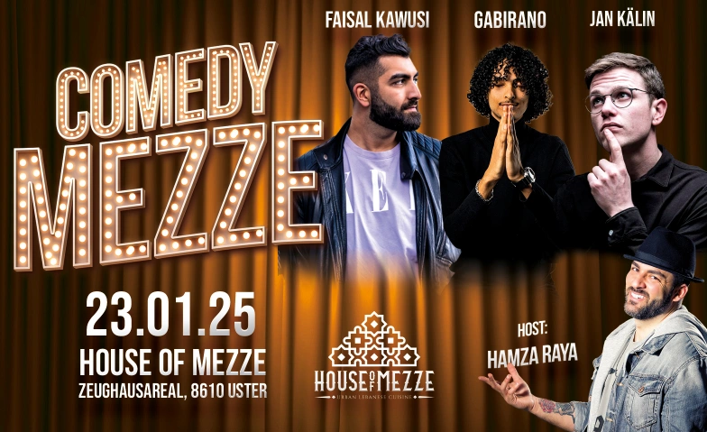 Comedy Mezze House of Mezze, Berchtoldstrasse 10, 8610 Uster Billets