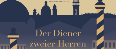 Event-Image for 'Der Diener zweier Herren - LTM 2025'