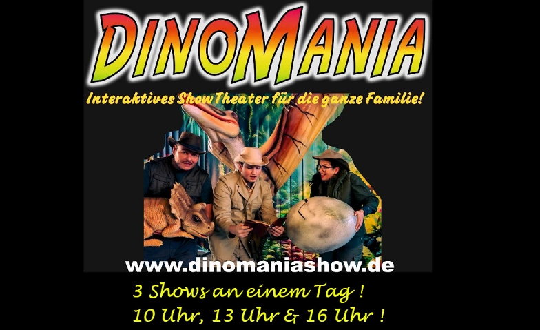 Dinomania - Erlebe das Abenteuer deines Lebens! ${singleEventLocation} Billets