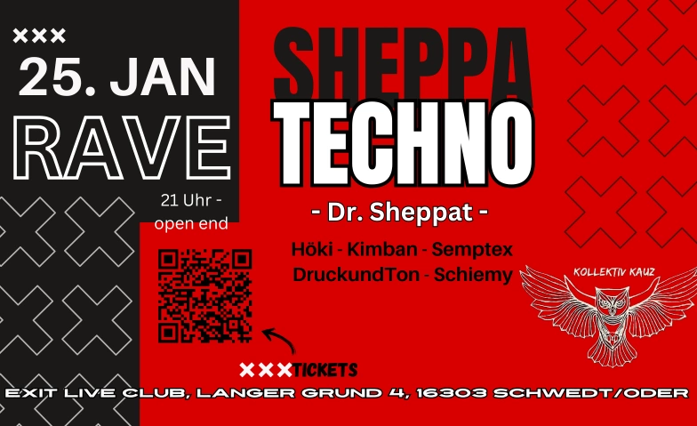 Exit Rave - SHEPPATECHNO - Kollektiv Kauz Jugend- & Musikcafé EXIT e. V., Langer Grund 4, 16303 Schwedt/Oder Tickets