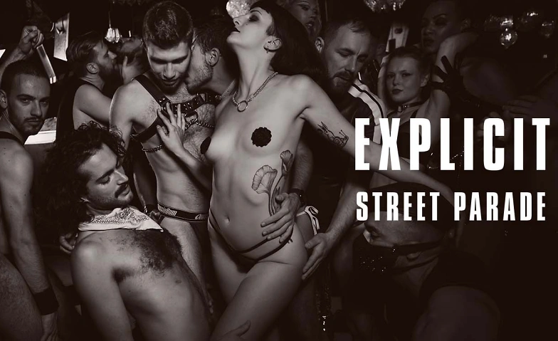 EXPLICIT - Street Parade Editon Tickets
