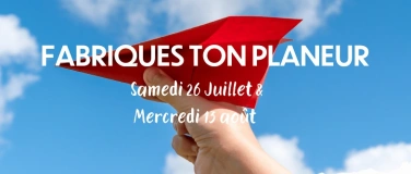Event-Image for 'Fabriques ton Planeur !'