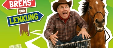 Event-Image for 'Bernd Hackl On Stage &bdquo;Ohne Brems&rsquo; und Lenkung&ldquo;  Braunschweig'