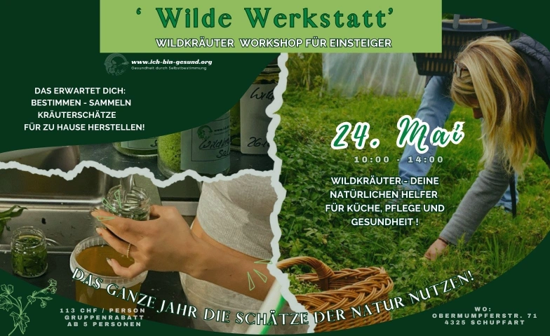 INTERAKTIVER WILDKRÄUTERWORKSHOP - "Wilde Werkstatt" Ich-bin-gesund Zentrum, Obermumpferstrasse 71, 4325 Schupfart Tickets