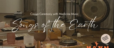 Event-Image for 'Songs of the Earth - Cacao Ceremony & Medicine Music'