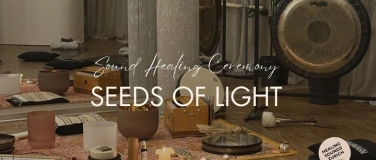 Event-Image for 'Seeds of Light: Sound Healing Ceremony'