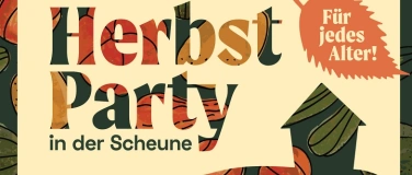 Event-Image for 'Herbst-Party in der Scheune –  für jedes Alter!'