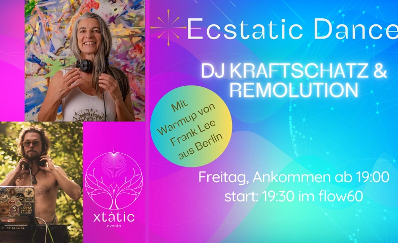 Freitag Ecstatic Dance mit DJ Kraftschatz &amp; DJ Remolution ${singleEventLocation} Tickets