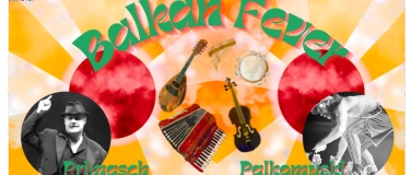 Event-Image for 'Balkan Fever'