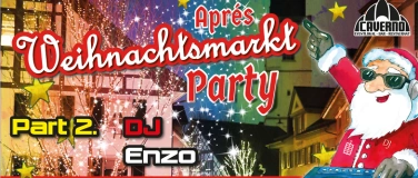 Event-Image for 'APRÉS WEIHNACHTSMARKT PARTY'