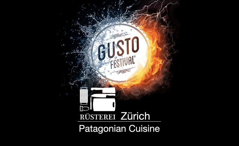 Patagonian Cuisine @ Rüsterei Zürich Restaurant Rüsterei – Sihlcity Zürich Tickets