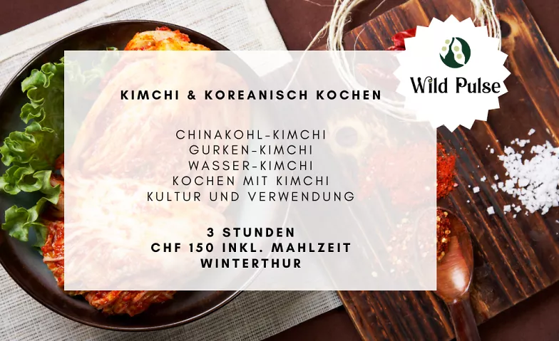 Kimchi & koreanisch kochen AtelierFoif, Strittackerstrasse 23a, 8406 Winterthur Billets