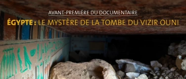 Event-Image for '&Eacute;gypte: le myst&egrave;re de la tombe du Vizir Ouni'