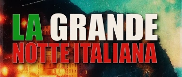 Event-Image for 'La Grande Notte Italiana'