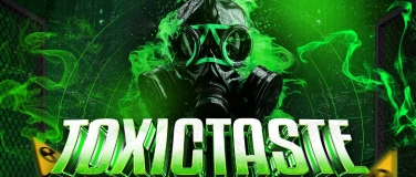 Event-Image for 'ToxicTaste with Kova and Phantom First Time'