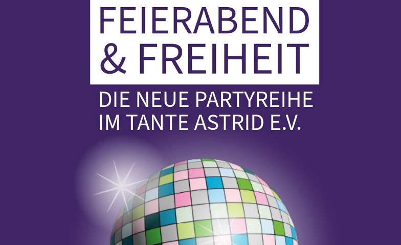 Feierabend &amp; Freiheit Tickets
