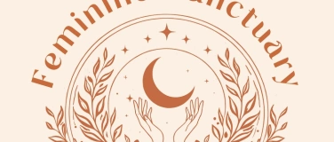 Event-Image for 'The Feminine Sanctuary: Opening Circle'