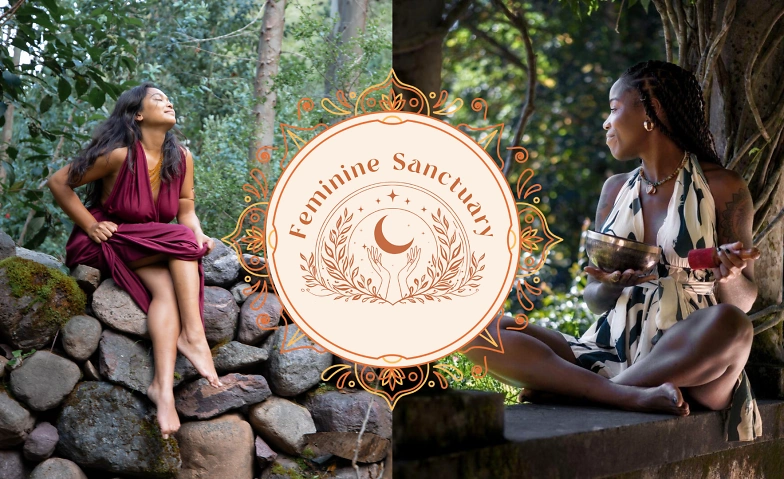 The Feminine Sanctuary: Opening Circle