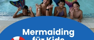 Event-Image for 'Mermaiding in den Sommerferien (10. - 14.08.2026)'