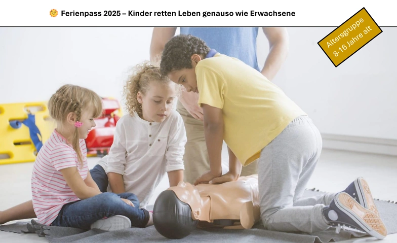 Ferienpass 2025 &ndash; Kinder retten Leben genauso wie Erwachsene Tickets